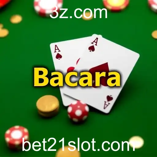 Bacará: Estratégias e Dicas para o Sucesso no bet21