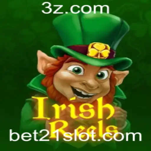 Explorando o Mundo do IrishReels: O Novo Fenômeno dos Jogos de Cassino Online com a Palavra-chave bet21