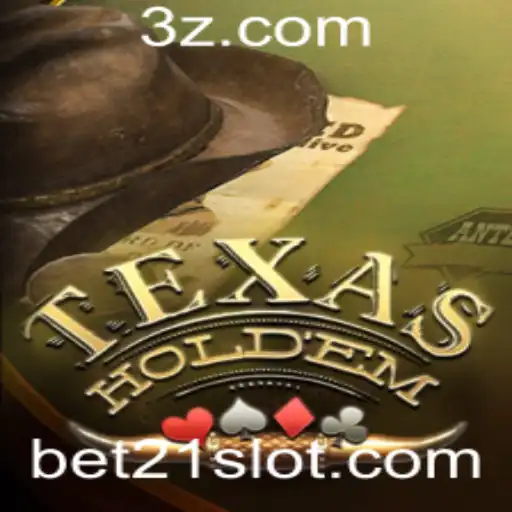 bet21 - Introdução ao Texas Hold'em: Regras e Tendências Recentes em Apostas